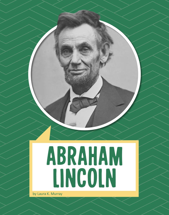 Abraham Lincoln - Kids' Educational Book
