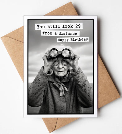 You Still Look 29 from a Distance | Birthday Card