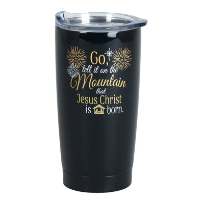 Tumbler Go Tell It On The Mountain 20 oz