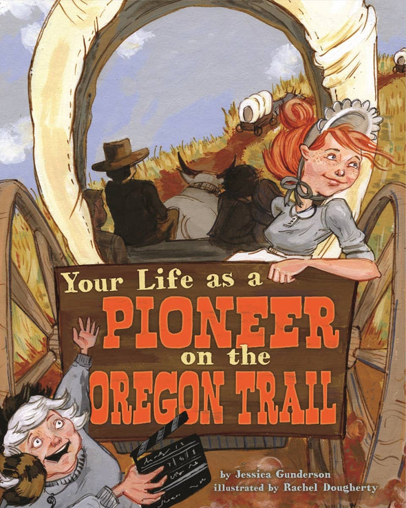 Your Life as a Pioneer on the Oregon Trail