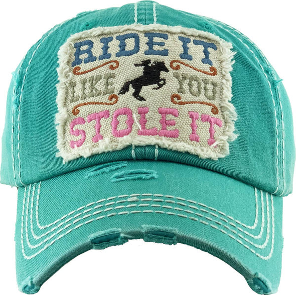Ball Cap "Ride it Like You Stole It", Turquoise
