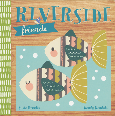 Riverside Friends | Sturdy Board Book