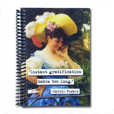 Blank Notebook | Carrie Fisher Instant Gratification Quote