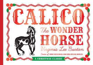 Calico the Wonder Horse | Virginia Lee Burton