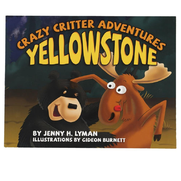 Crazy Critter Adventures Yellowstone