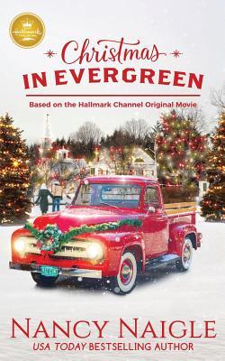 Christmas in Evergreen- Hallmark Publishing