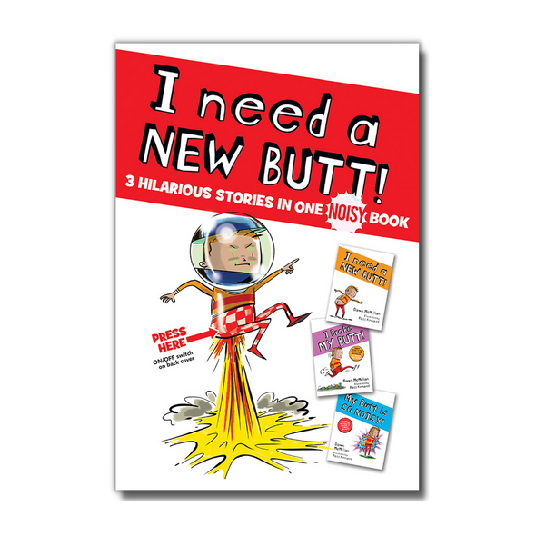 I Need A New Butt (3 Stories in 1 Book)