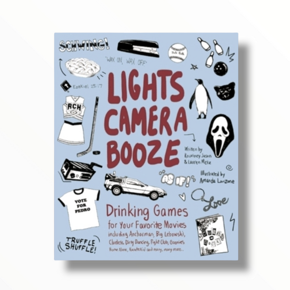 Lights Camera Booze: Drinking Games for Your Favorite Movies