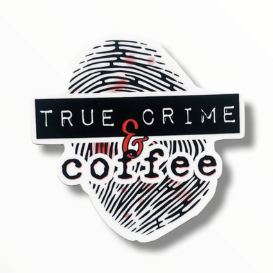 True Crime & Coffee sticker | Made in the USA