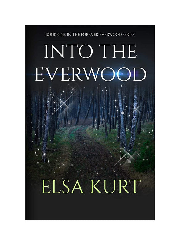 Into The Everwood | Elsa Kurt