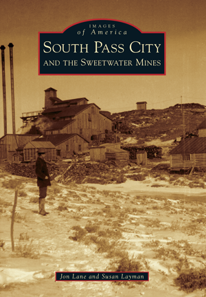 South Pass City and the Sweetwater Mine
