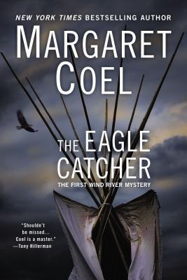 The Eagle Catcher | Margaret Coel