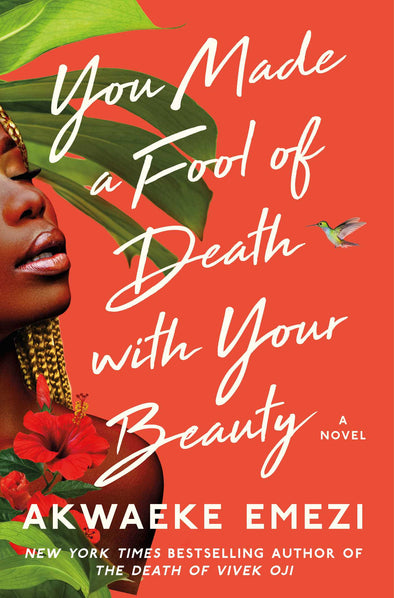 Pre-Order: You Made a Fool of Death with Your Beauty