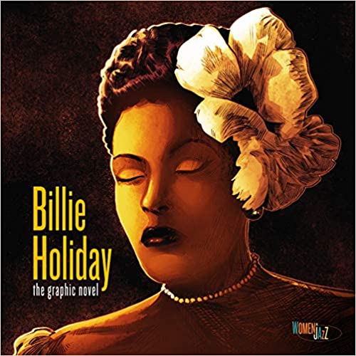 Billie Holiday The Graphic Novel