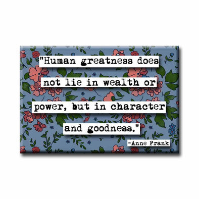 Anne Frank Goodness Magnet
