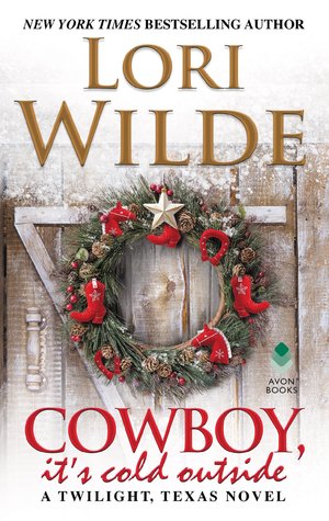 Cowboy, It's Cold Outside - Lori Wilde