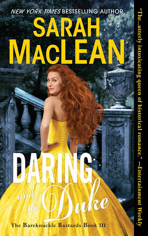 Daring and the Duke (The Bareknuckle Bastards #3)- Sarah MacLean