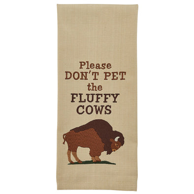 Don't Pet the Fluffy Cows Embroidered Dishtowel