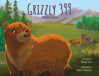 Grizzly 399 | Illustrated Children's Book