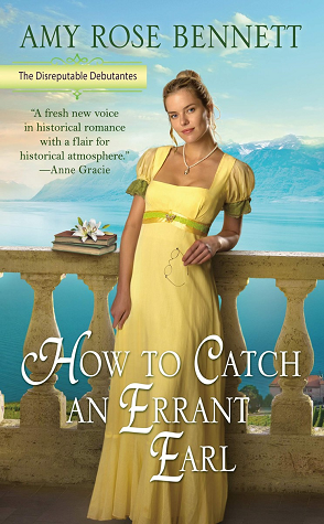 How to Catch an Errant Earl (The Disreputable Debutantes #2)