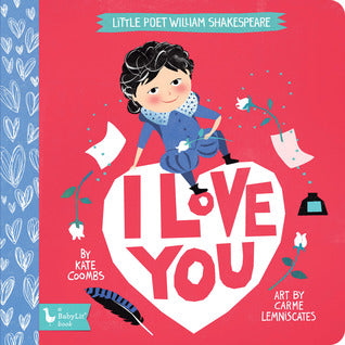 Little Poet William Shakespeare: I Love You