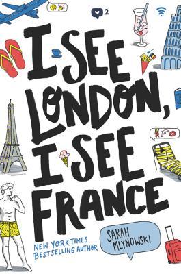 I See London, I See France- Sarah Mlynowski