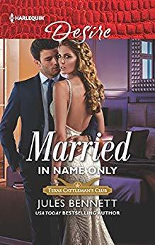 Married in Name Only- Jules Bennett
