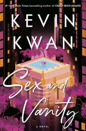 Sex and Vanity- Kevin Kwan