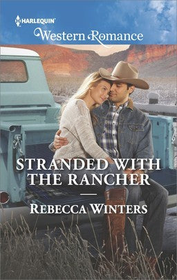 Stranded with the Rancher- Rebecca Winters